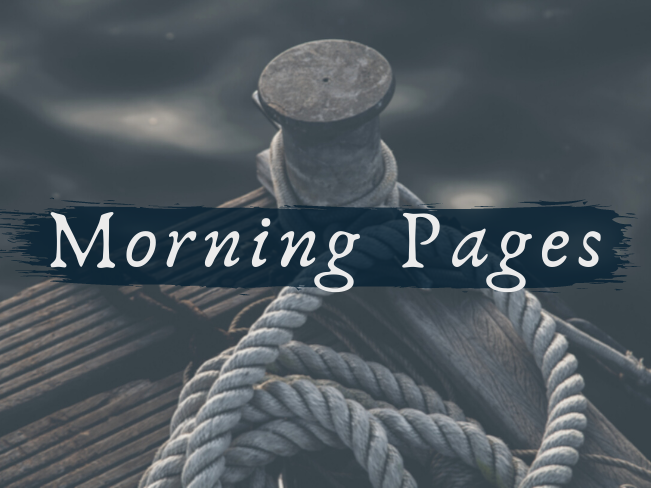 Morning Pages: Who He Is